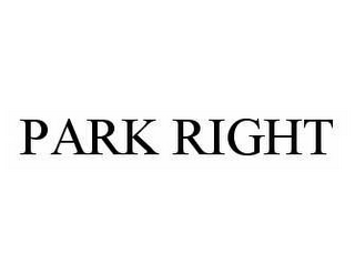 PARK RIGHT