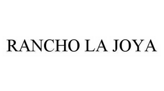 RANCHO LA JOYA