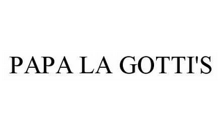 PAPA LA GOTTI'S