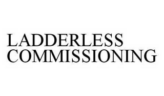 LADDERLESS COMMISSIONING