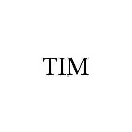 TIM