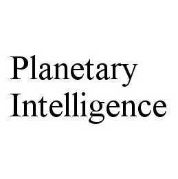 PLANETARY INTELLIGENCE