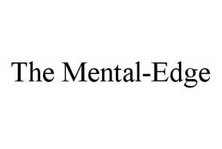 THE MENTAL-EDGE