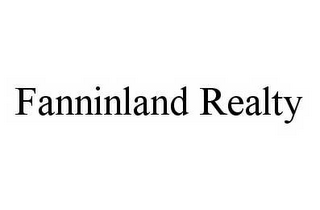 FANNINLAND REALTY