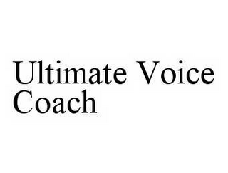 ULTIMATE VOICE COACH