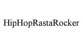 HIPHOPRASTAROCKER