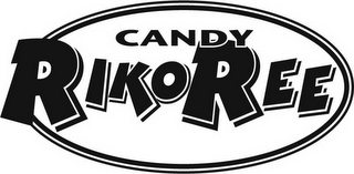 CANDY RIKOREE