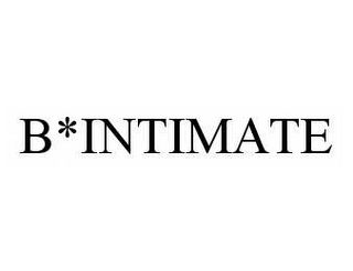 B*INTIMATE