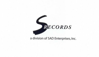 S RECORDS A DIVISION OF SAD ENTERPRISES, INC.