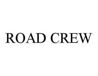 ROAD CREW