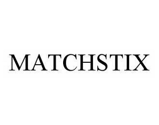 MATCHSTIX