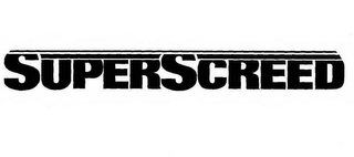 SUPERSCREED