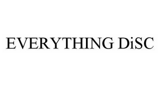 EVERYTHING DISC