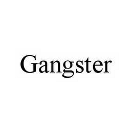 GANGSTER