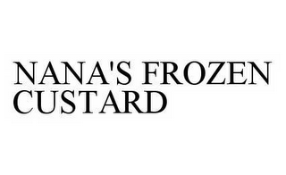 NANA'S FROZEN CUSTARD