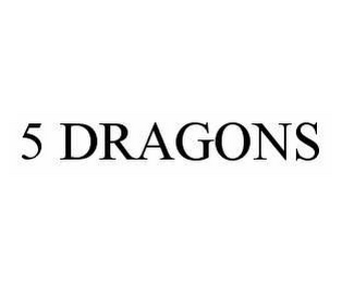 5 DRAGONS