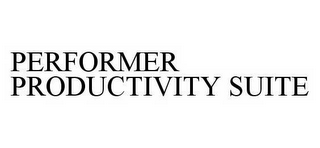 PERFORMER PRODUCTIVITY SUITE