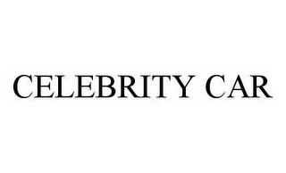 CELEBRITY CAR