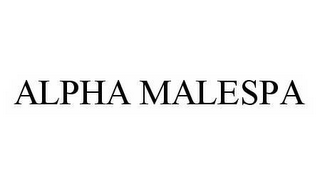 ALPHA MALESPA