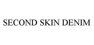 SECOND SKIN DENIM