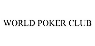 WORLD POKER CLUB