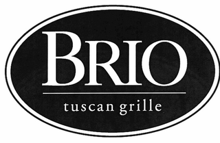 BRIO TUSCAN GRILLE