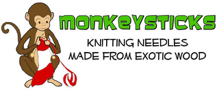 MONKEYSTICKS KNITTING NEEDLES MADE FROM EXOTIC WOOD