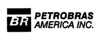 BR PETROBRAS AMERICA INC.