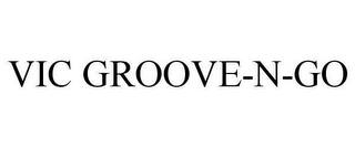 VIC GROOVE-N-GO