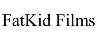 FATKID FILMS