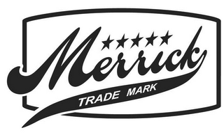 MERRICK TRADE MARK