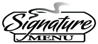 SIGNATURE MENU