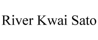 RIVER KWAI SATO
