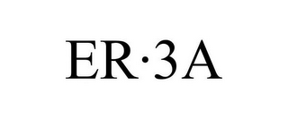 ER·3A