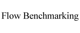 FLOW BENCHMARKING