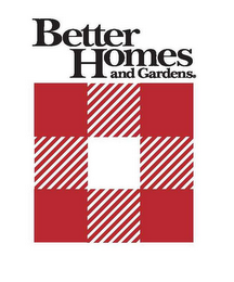 BETTER HOMES AND GARDENS