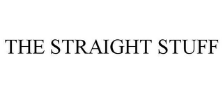 THE STRAIGHT STUFF