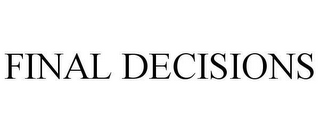 FINAL DECISIONS