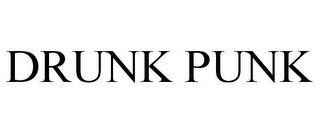 DRUNK PUNK