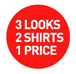 3 LOOKS 2 SHIRTS 1 PRICE