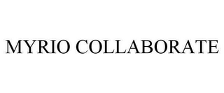 MYRIO COLLABORATE