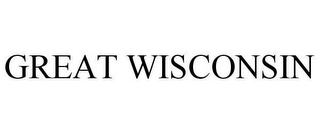 GREAT WISCONSIN