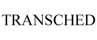 TRANSCHED