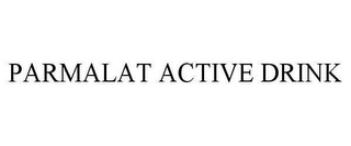 PARMALAT ACTIVE DRINK