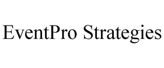 EVENTPRO STRATEGIES