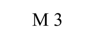 M 3
