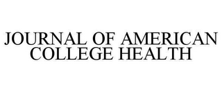 JOURNAL OF AMERICAN COLLEGE HEALTH