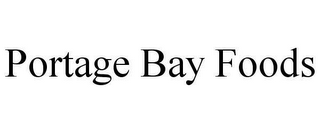 PORTAGE BAY FOODS