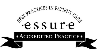 BEST PRACTICES IN PATIENT CARE ESSURE ACCREDITED PRACTICE