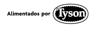 ALIMENTADOS POR TYSON